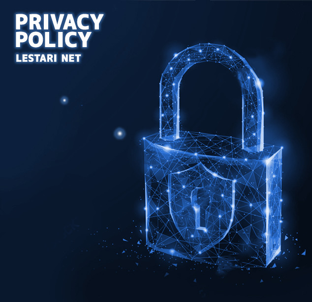 Kebijakan Privasi Lestari Net